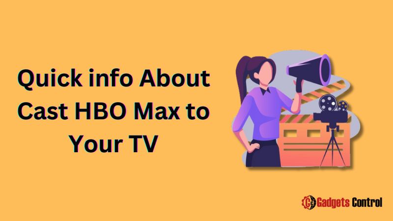 Quick info About Cast HBO Max to Your TV in 2024