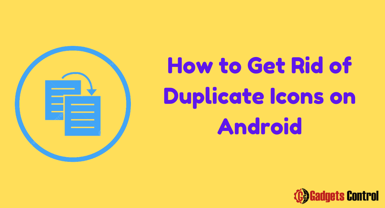 How to Get Rid of Duplicate Icons on Android: A Comprehensive Guide in 2024